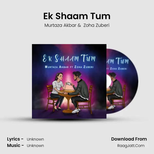 Ek Shaam Tum MP3 Song by Murtaza Akbar Cover