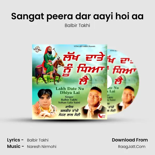 Sangat peera dar aayi hoi aa MP3 Song by Balbir Takhi Cover