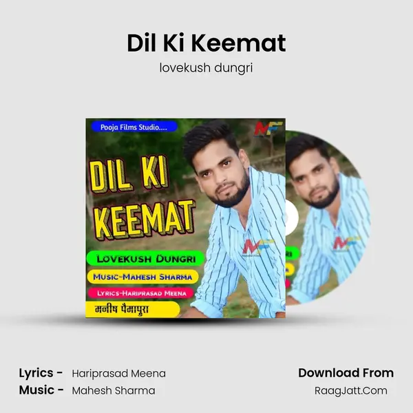Dil Ki Keemat MP3 Song by lovekush dungri Cover