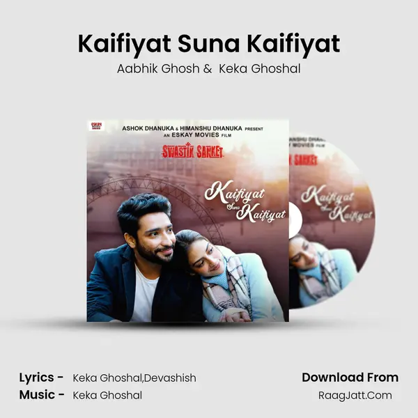 Kaifiyat Suna Kaifiyat MP3 Song by Aabhik Ghosh Cover