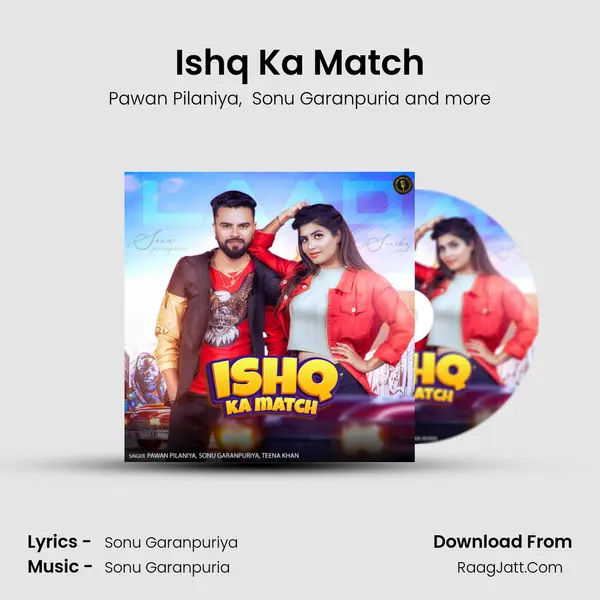Ishq Ka Match - Pawan Pilaniya