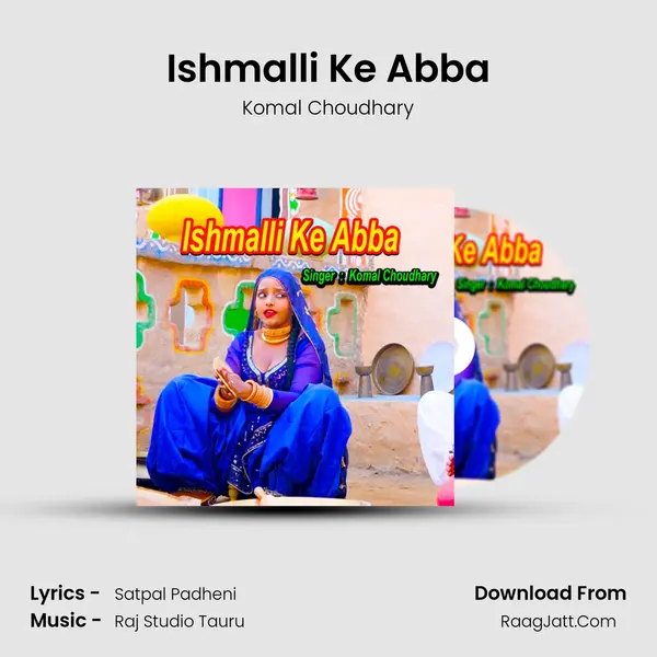Ishmalli Ke Abba - Komal Choudhary