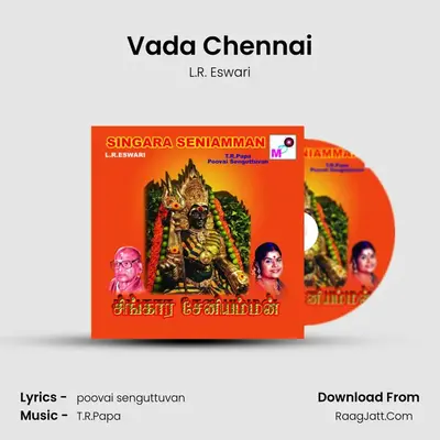 Vada Chennai MP3 Song by L.R. Eswari Cover