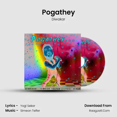 Pogathey - Diwakar