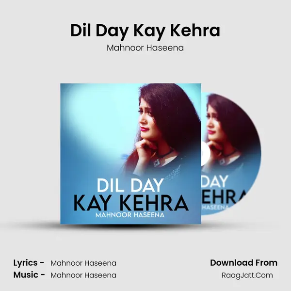 Dil Day Kay Kehra mp3 song