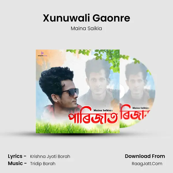 Xunuwali Gaonre - Maina Saikia