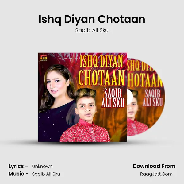 Ishq Diyan Chotaan - Single - Saqib Ali Sku