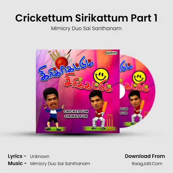 Crickettum Sirikattum Part 1 MP3 Song by Mimicry Duo Sai Santhanam Cover