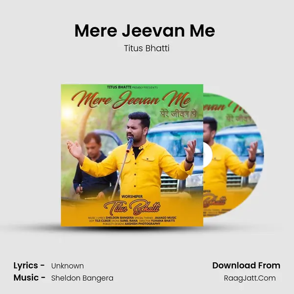 Mere Jeevan Me (In My Life) MP3 Song by Titus Bhatti Cover