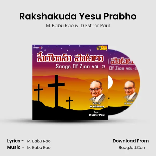 Rakshakuda Yesu Prabho MP3 Song by M. Babu Rao Cover