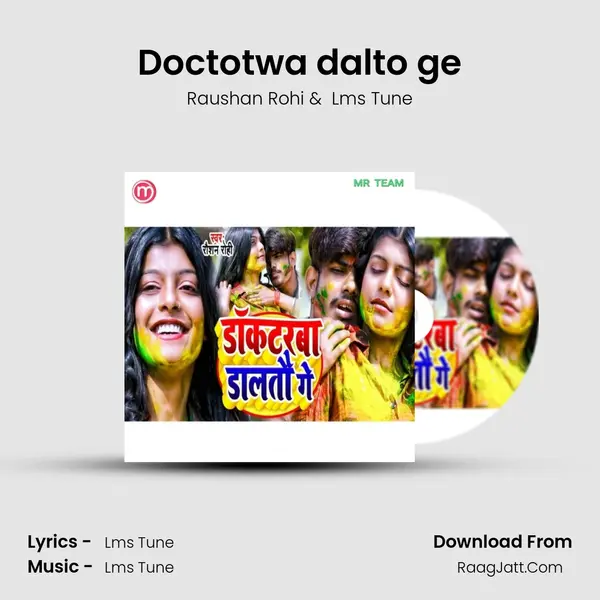 Doctotwa dalto ge MP3 Song by Raushan Rohi Cover