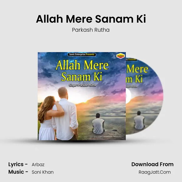 Allah Mere Sanam Ki mp3 song