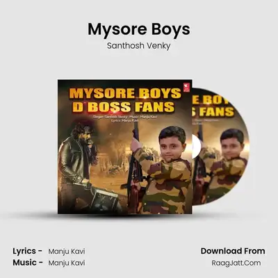 Mysore Boys - Santhosh Venky