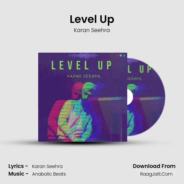 Level Up MP3 Song by Karan Seehra Cover