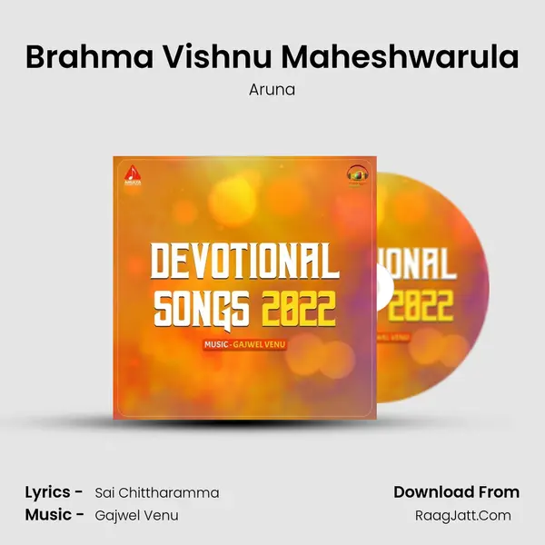 Brahma Vishnu Maheshwarula MP3 Song by Aruna Cover