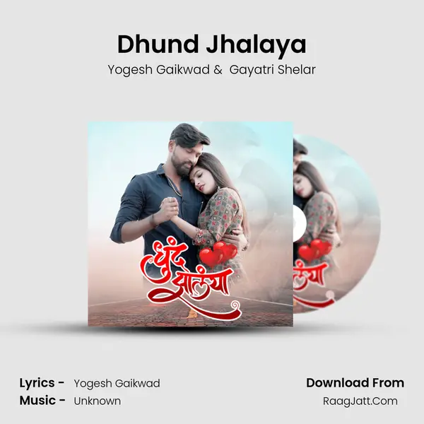 Dhund Jhalaya mp3 song