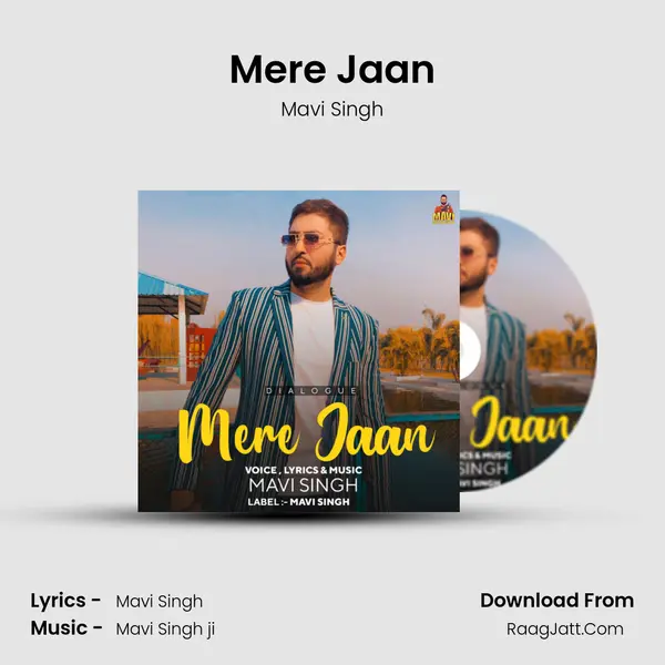 Mere Jaan - Mavi Singh