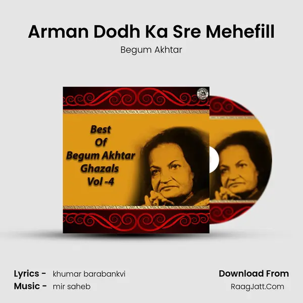 Arman Dodh Ka Sre Mehefill MP3 Song by Begum Akhtar Cover