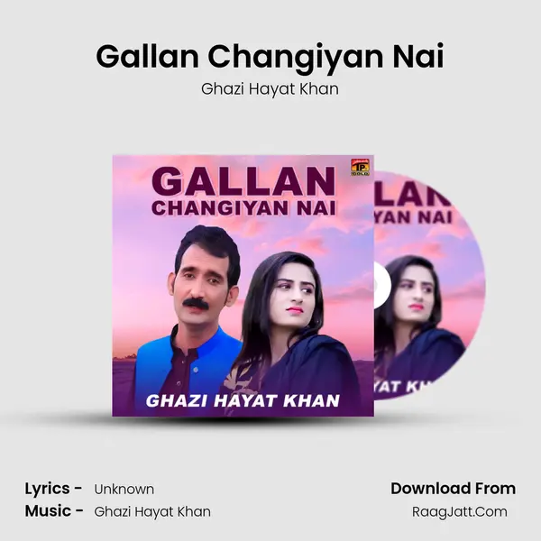 Gallan Changiyan Nai - Single - Ghazi Hayat Khan