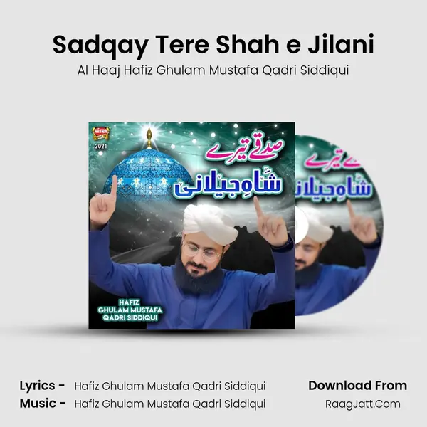 Hafiz Ghulam Mustafa Qadri Siddiqui
