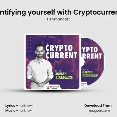 Identifying yourself with Cryptocurrency MP3 Song by HT Smartcast Cover