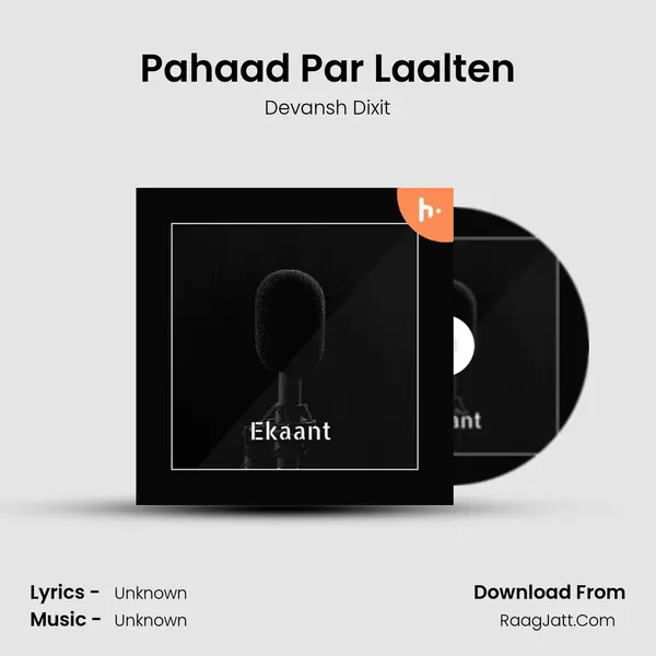 Pahaad Par Laalten MP3 Song by Devansh Dixit Cover