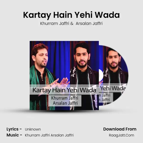 Kartay Hain Yehi Wada MP3 Song by Khurram Jaffri Cover