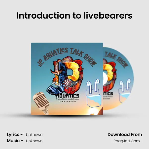 Introduction to livebearers MP3 Song by  Cover