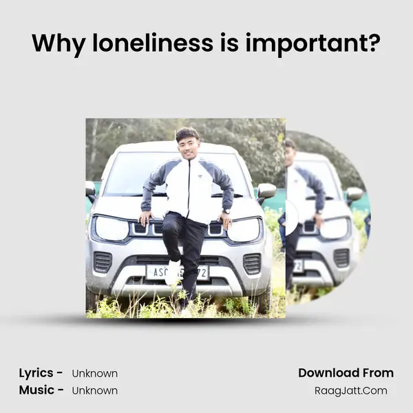 Why loneliness is important? MP3 Song by  Cover