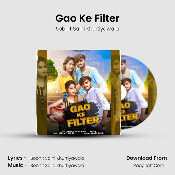 Gao Ke Filter - Sobhit Saini Khurtiyawala