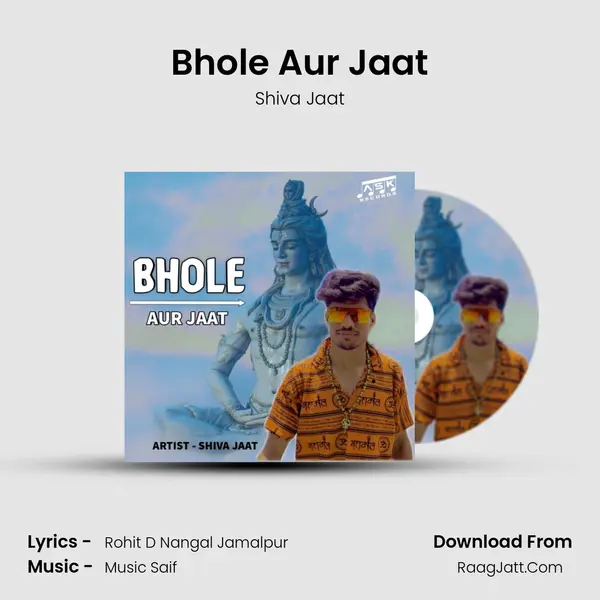 Bhole Aur Jaat mp3 song