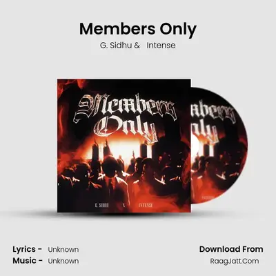 Members Only MP3 Song by G. Sidhu Cover
