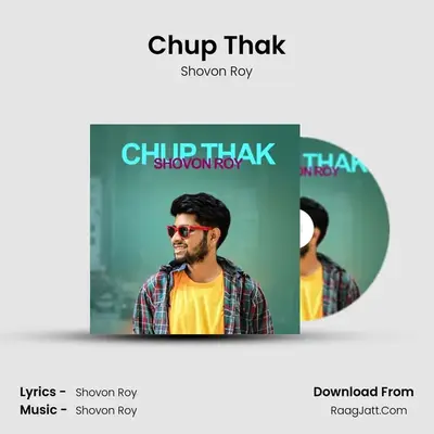Chup Thak - Shovon Roy