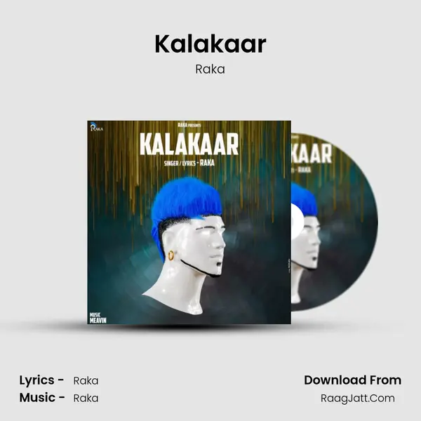 Kalakaar - Raka