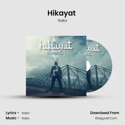 Hikayat (A Story) - Raka