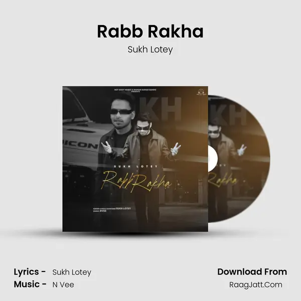 Rabb Rakha - Sukh Lotey