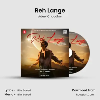 Reh Lange - Adeel Chaudhry