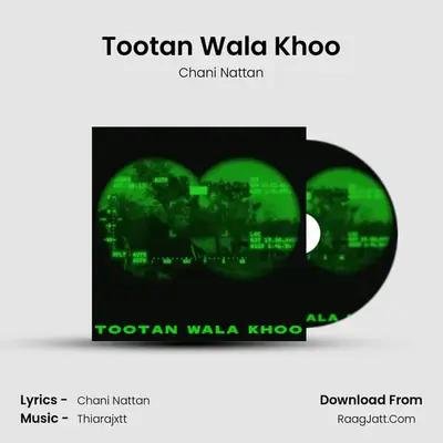 Tootan Wala Khoo MP3 Song by Chani Nattan Cover