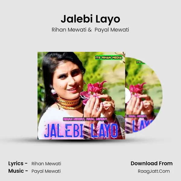 Jalebi Layo - Rihan Mewati