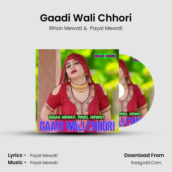 Gaadi Wali Chhori - Rihan Mewati
