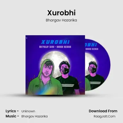 Xurobhi - Bhargav Hazarika
