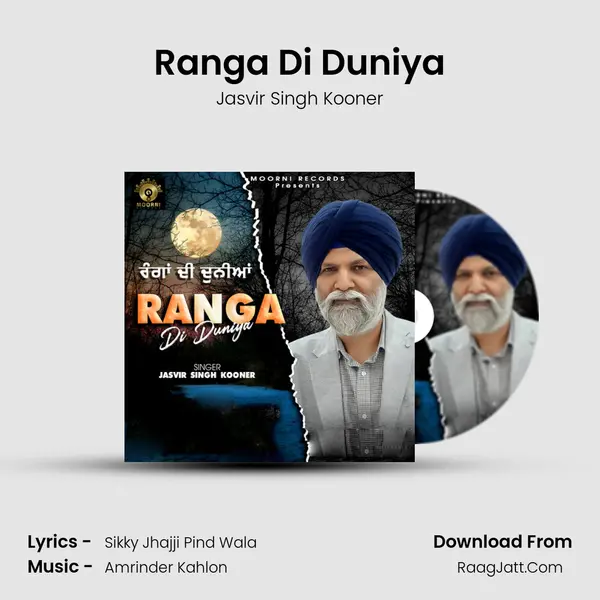Ranga Di Duniya - Jasvir Singh Kooner