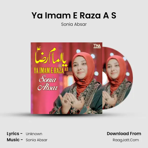Ya Imam E Raza A S - Single - Sonia Absar