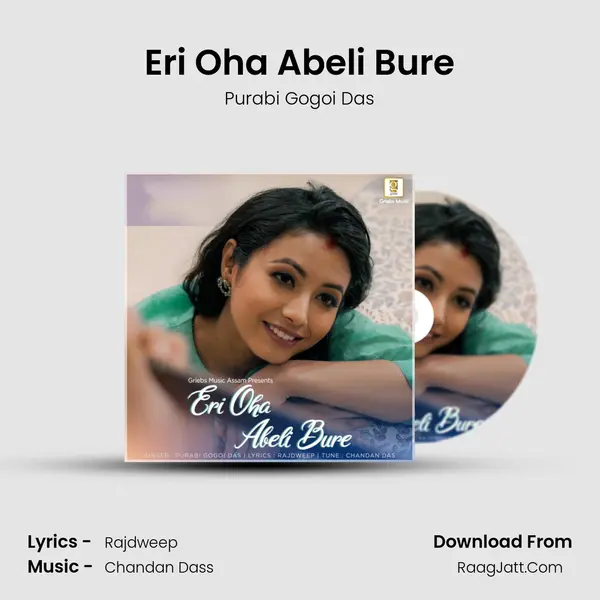 Eri Oha Abeli Bure - Purabi Gogoi Das