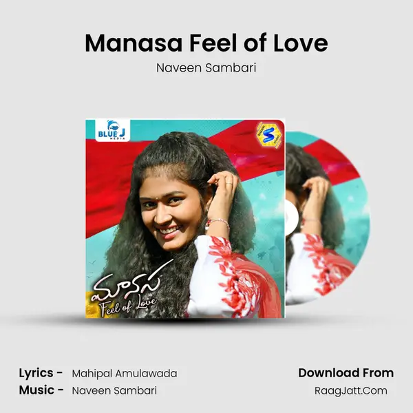 Manasa Feel of Love - Naveen Sambari