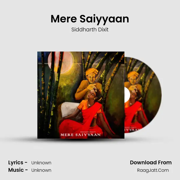 Mere Saiyyaan mp3 song