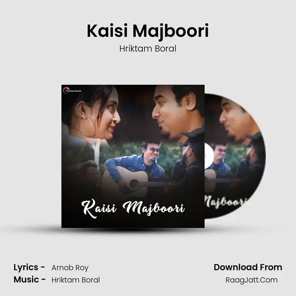 Kaisi Majboori MP3 Song by Hriktam Boral Cover