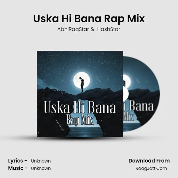Uska Hi Bana Rap Mix Cover
