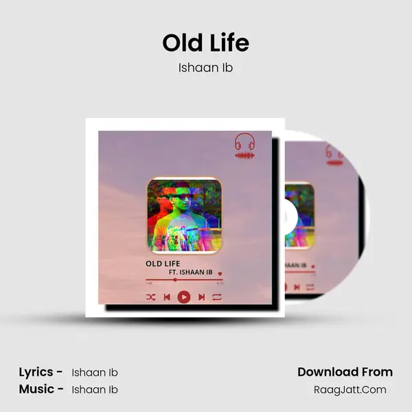 Old Life mp3 song