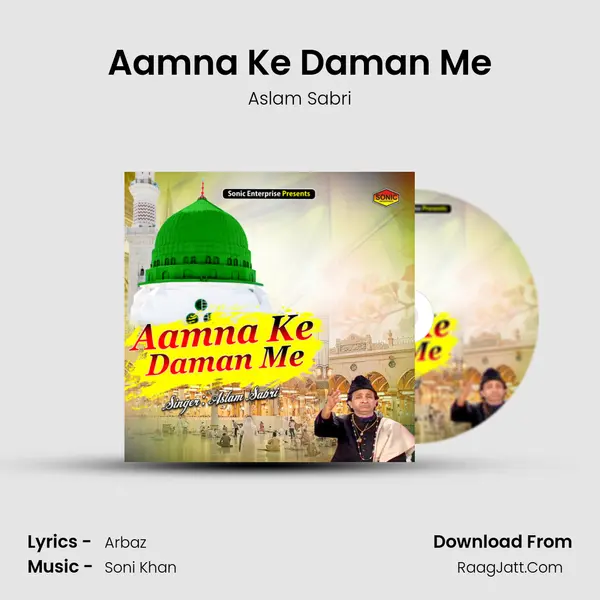 Aamna Ke Daman Me mp3 song